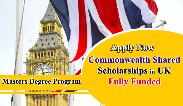 Commonwealth Shared Scholarships 2024-25 in UK Fully Funded